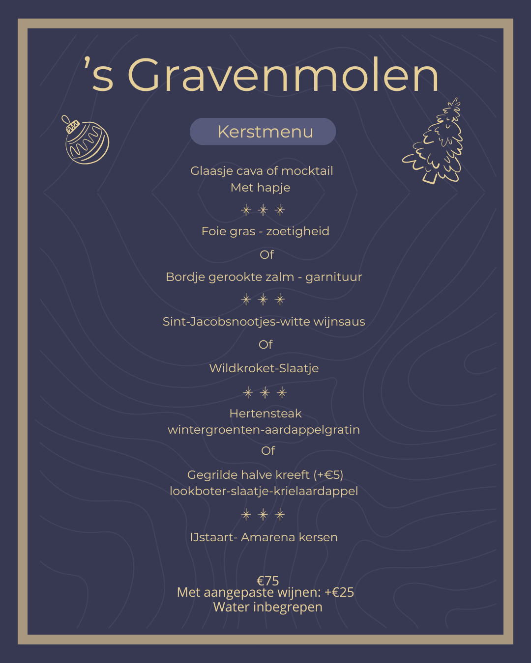 Gelieve keuze door te geven bij reservatie, Start om 12u30  of  18u.